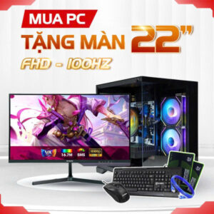 TẶNG MÀN HÌNH 22 INCH {CORE I3 14100F | GTX1060 3G | RAM 16G| NVME 256G}