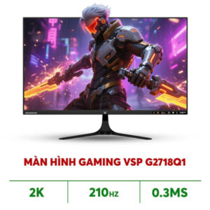 MÀN HÌNH GAMING VSP G2718Q1 (27 INCH / FAST IPS / 2K QHD / 210HZ / 0.3MS)