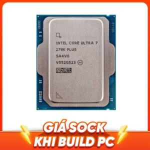 CPU INTEL ULTRA 7 270K PLUS TRAY (UP TO 5.50 GHZ, 24 NHÂN, 24 LUỒNG, 36MB CACHE, FCLGA1851)